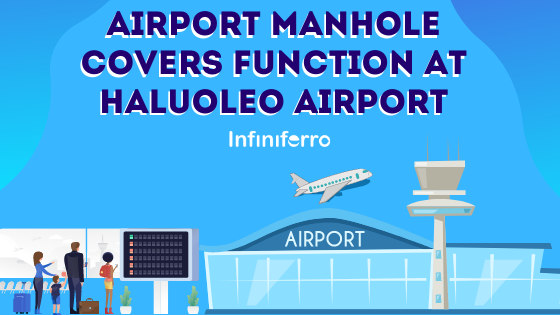 airport manhole covers function