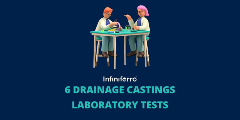 Drainage Castings Laboratory Tests