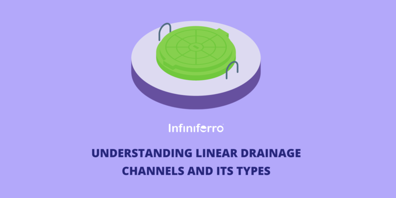 Understanding Linear Drainage Channels and Its Types