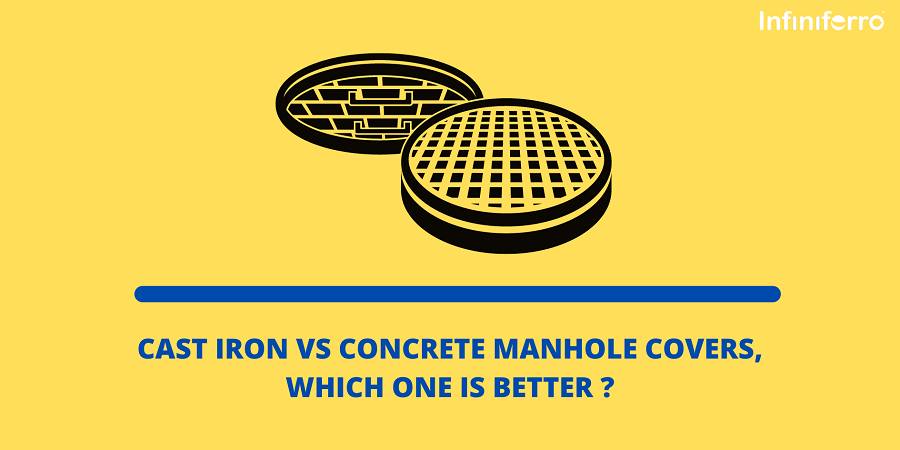 Cast Iron vs Concrete Manhole Covers, Which One is Better?