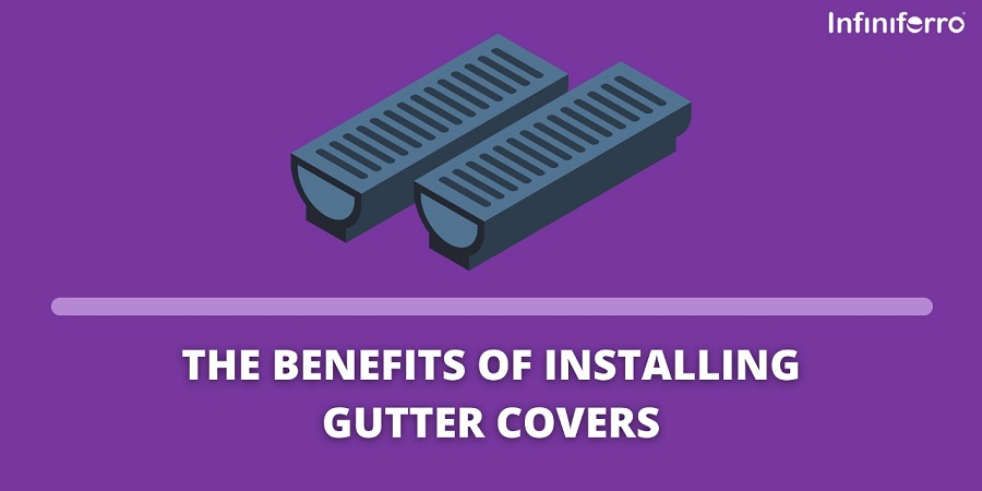 The Benefits of Installing Gutter Covers