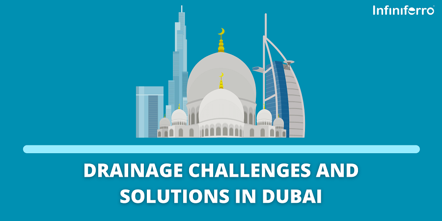 Drainage Challenges and Solutions in Dubai