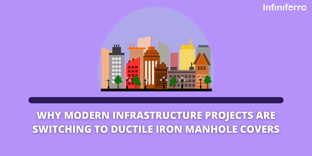 Why Modern Infrastructure Projects Are Switching to Ductile Iron Manhole Covers
